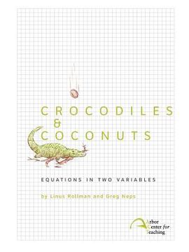portada Crocodiles & Coconuts: Equations in Two Variables