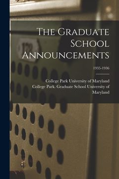 portada The Graduate School Announcements; 1935-1936