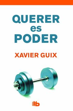 portada Querer es Poder (b de Bolsillo Lujo) (in Spanish)