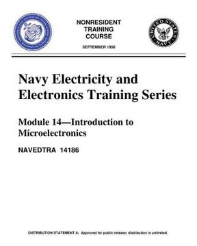portada The Navy Electricity and Electronics Training Series: Module 14 Introduction To: Introduction to Microelectronics, covers microelectronics technology (en Inglés)