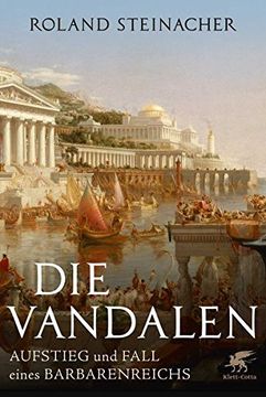 portada Die Vandalen: Aufstieg und Fall Eines Barbarenreichs (in German)