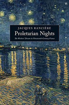 portada Proletarian Nights: The Workers' Dream in Nineteenth-Century France (en Inglés)