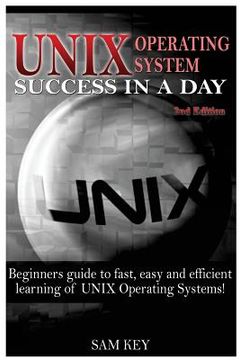 portada Unix: Operating System Success in a Day (en Inglés)