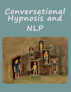portada Conversational Hypnosis and nlp (en Inglés)