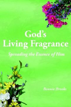 portada god's living fragrance: spreading the essence of him (en Inglés)