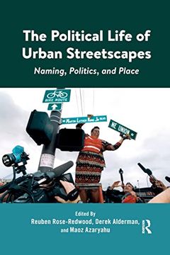 portada The Political Life of Urban Streetscapes (en Inglés)