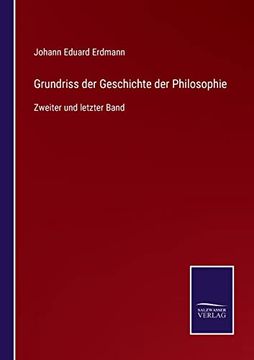 portada Grundriss der Geschichte der Philosophie: Zweiter und Letzter Band (in German)