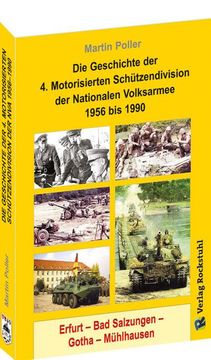 portada Die Geschichte der 4. Motorisierten Schützendivision der Nationalen Volksarmee 1956 bis 1990 (in German)