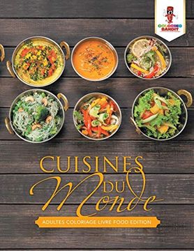 portada Cuisines du Monde: Adultes Coloriage Livre Food Edition 