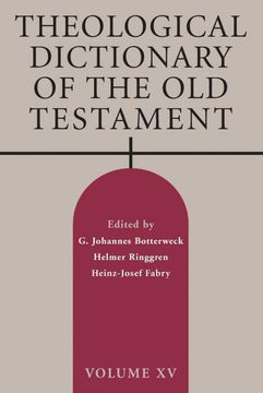 portada Theological Dictionary of the old Testament, Volume xv (Theological Dictionary of the old Testament (Tdot)) (Volume 15) (in English)
