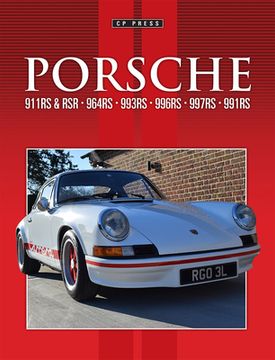 portada Porsche 911rs & Rsr, 964rs, 993rs, 996rs, 997rs, 991rs (en Inglés)