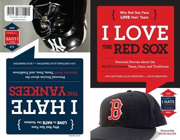 portada i love the red sox/i hate the yankees: personal stories about the world ` s greatest team, fans, and traditions/personal stories about the absolute wors (en Inglés)