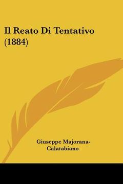 portada Il Reato Di Tentativo (1884) (in Italian)