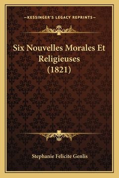 portada Six Nouvelles Morales Et Religieuses (1821) (en Francés)