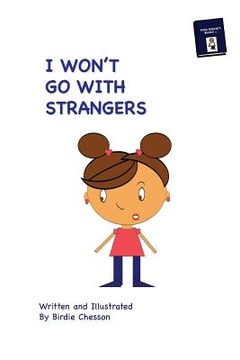 portada I Won't Go With Strangers: PLUS: Why Do they Pick On Me (in English)