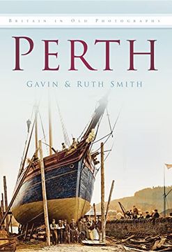 portada Perth in old Photographs: Britain in old Photographs