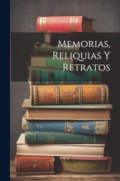 portada Memorias, Reliquias y Retratos