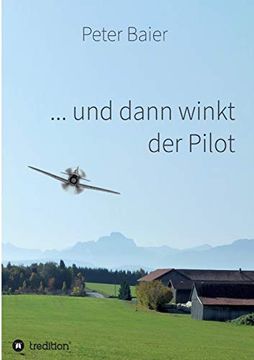 portada Und Dann Winkt der Pilot (en Alemán)