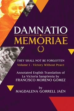 portada Damnatio Memoriae - VOLUME I: Victory Without Peace: They Shall Not Be Forgotten 