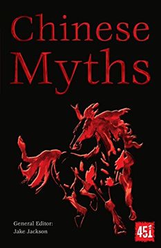 portada Chinese Myths (The World's Greatest Myths and Legends)
