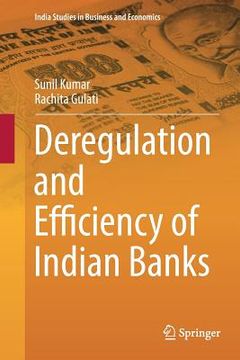 portada Deregulation and Efficiency of Indian Banks (en Inglés)