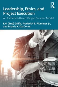 portada Leadership, Ethics, and Project Execution: An Evidence-Based Project Success Model (en Inglés)