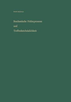 portada Stochastische Fehlerprozesse Und Treffwahrscheinlichkeit: Ein Methodischer Überblick (in German)