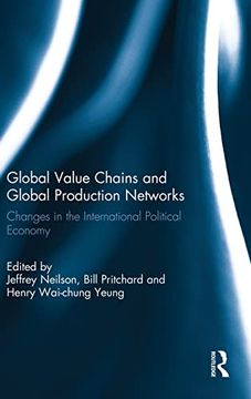 portada Global Value Chains and Global Production Networks: Changes in the International Political Economy (in English)