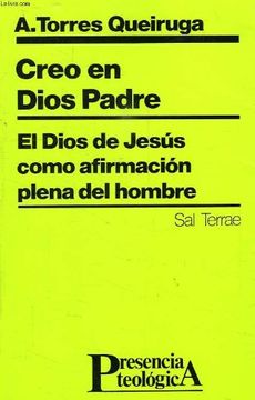 portada Creo en Dios Padre. El Dios de Jesús Como Afirmación Plena del Hombre (Fuera de Colección) (in Spanish)
