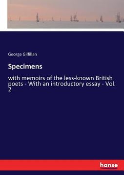 portada Specimens: with memoirs of the less-known British poets - With an introductory essay - Vol. 2 (in English)