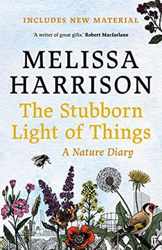 portada The Stubborn Light of Things: A Nature Diary (en Inglés)