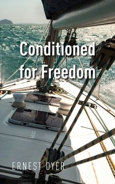 portada Conditioned for Freedom (en Inglés)