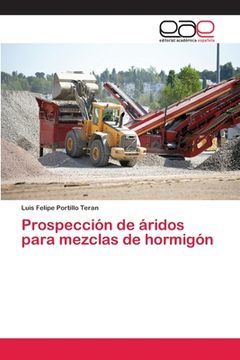 portada Prospección de Áridos Para Mezclas de Hormigón (in Spanish)