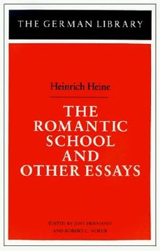 portada the romantic school and other essays (en Inglés)