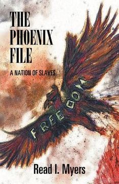 portada the phoenix file: a nation of slaves (en Inglés)