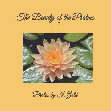 portada The Beauty of the Psalms: A "Beauty of" book (en Inglés)
