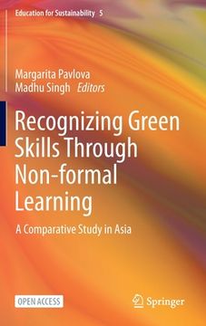 portada Recognizing Green Skills Through Non-Formal Learning: A Comparative Study in Asia (in English)