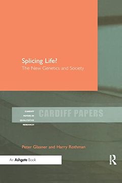 portada Splicing Life? (Cardiff Papers in Qualitative Research) (en Inglés)
