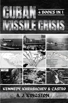 portada Cuban Missile Crisis: Kennedy, Khrushchev & Castro (en Inglés)