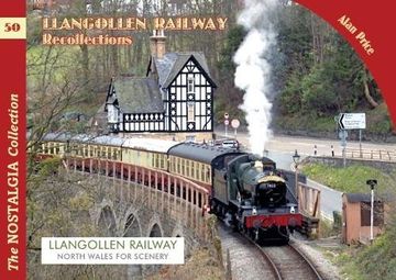 portada The Llangollen Railway Recollections