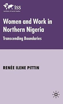 portada Women and Work in Northern Nigeria: Transcending Boundaries (en Inglés)