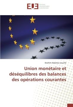 portada Union monétaire et déséquilibres des balances des opérations courantes (OMN.UNIV.EUROP.)
