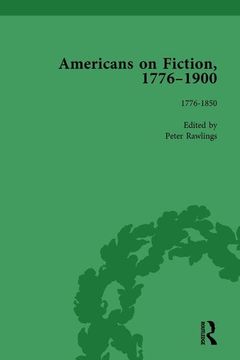 portada Americans on Fiction, 1776-1900 Volume 1 (en Inglés)