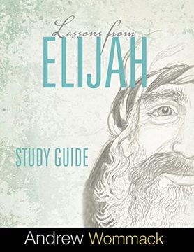 portada Lessons From Elijah Study Guide (en Inglés)