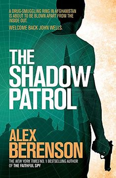 portada the shadow patrol. alex berenson (en Inglés)