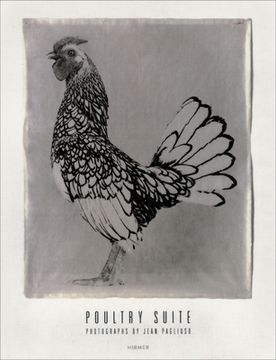 portada Poultry Suite: Photographs by Jean Pagliuso (en Inglés)