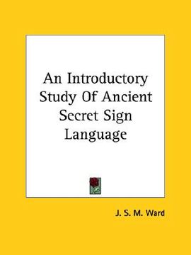 portada an introductory study of ancient secret sign language (in English)