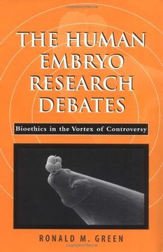 portada The Human Embryo Research Debates: Bioethics in the Vortex of Controversy (in English)