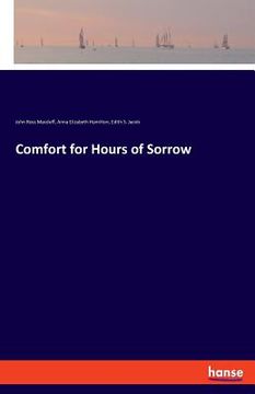 portada Comfort for Hours of Sorrow (en Inglés)