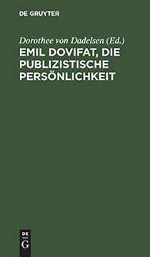 portada Emil Dovifat, die Publizistische Persönlichkeit (en Alemán)